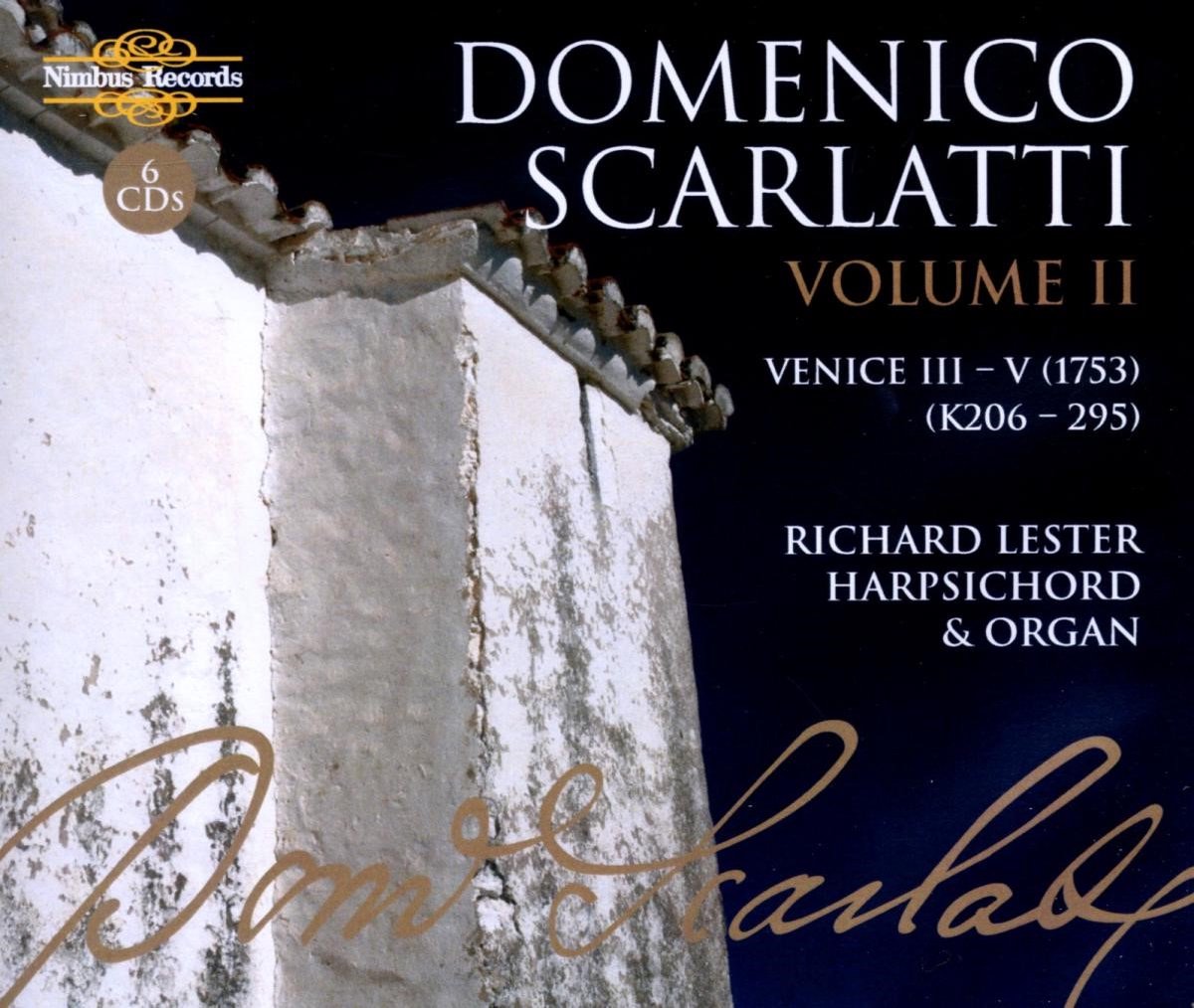 Richard Lester - Scarlatti: The Complete Sonatas, Volume II (6 CD)