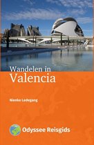 Odyssee Reisgidsen - Wandelen in Valencia