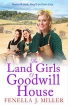 Goodwill House 4 - The Land Girls of Goodwill House