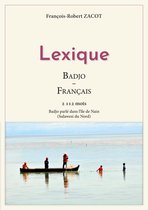 Série de lexiques Français - Indonésien / Badjo - Sangihe 4 - Lexique Badjo - Français