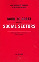 Good To Great & The Social Sectors