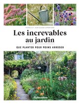 Jardin (hors collection) - Les increvables au jardin