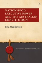 Hart Studies in Constitutional Law - Nationhood, Executive Power and the Australian Constitution