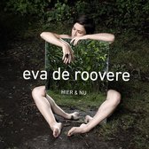 Eva De Roovere - Hier En Nu (CD)