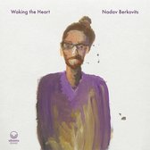 Nadav Berkovits - Waking The Heart (CD)