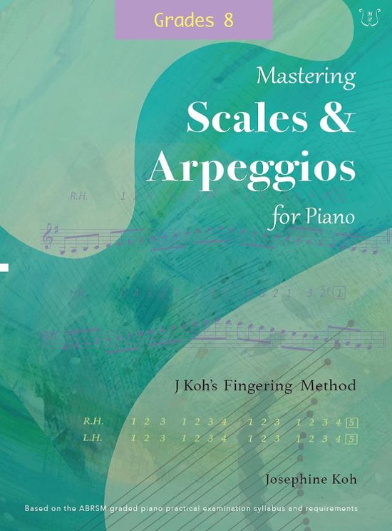Scales and Arpeggios for Piano Grade 8 9789811483035 Boeken bol