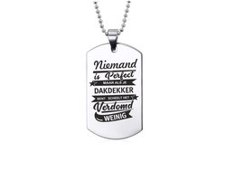 Ketting RVS - Niemand Is Perfect - Dakdekker