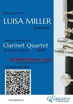 Luisa Miller for Clarinet Quartet 4 - Bb Bass Clarinet part of "Luisa Miller" for Clarinet Quartet