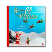 Santa & De Pixies - De Pixies komen eraan