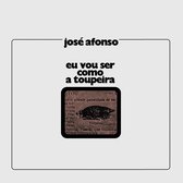 José Afonso - Eu Vou Ser Como A Toupeira (LP)