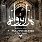 Aftab Darvishi: A Thousand Butterflies