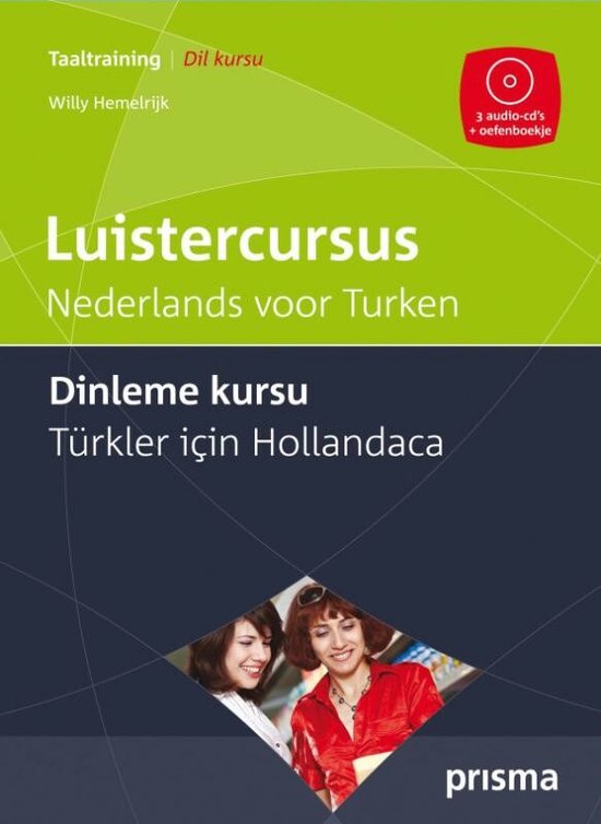 Cover van het boek 'Prisma luistercursus Nederlands voor Turken' van Willy Hemelrijk