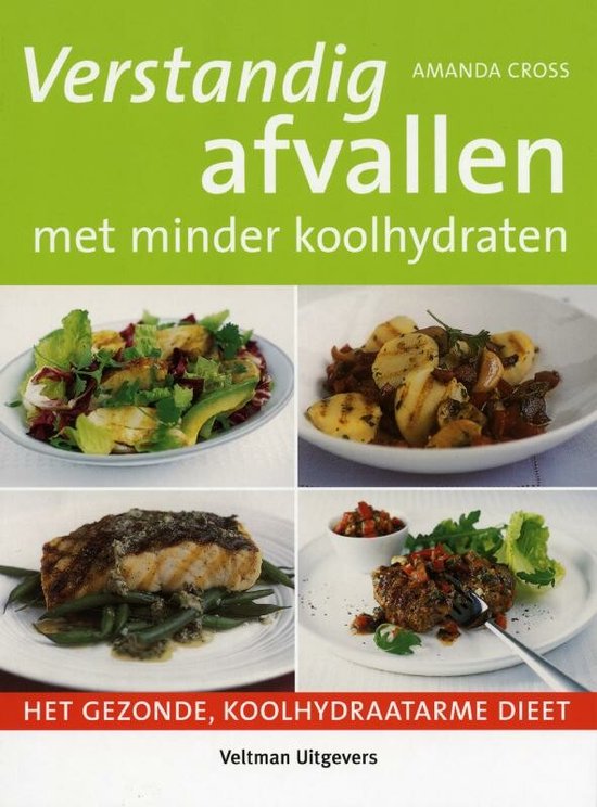 Cover van het boek 'Vestandig afvallen met minder koolhydraten' van A. Cross