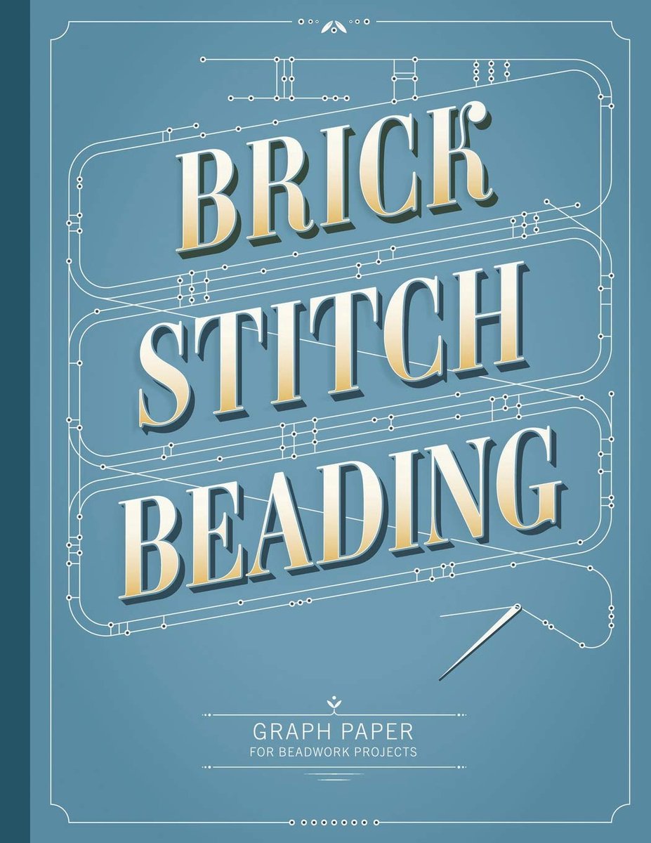 Stitch Beading Graph Paper: Graph paper for your beadwork designs and to keep record of your own brick stitch patterns