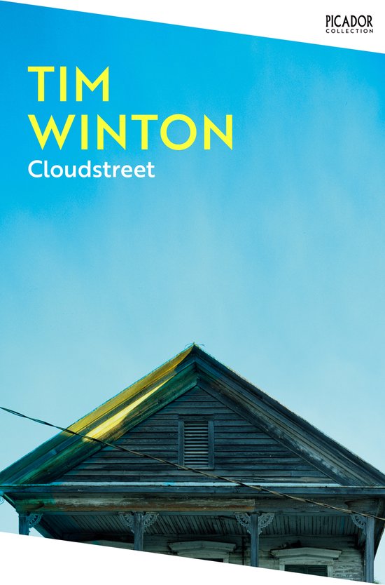 Boekcover "Cloudstreet" van Tim Winton, met een blauwe lucht en een oud huis.