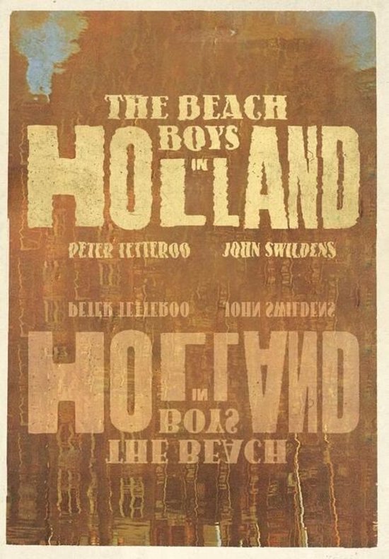 Titel "The Beach Boys in Holland" met tekst "Peter Tetteroo" en "John Swildens" op een bruine achtergrond.