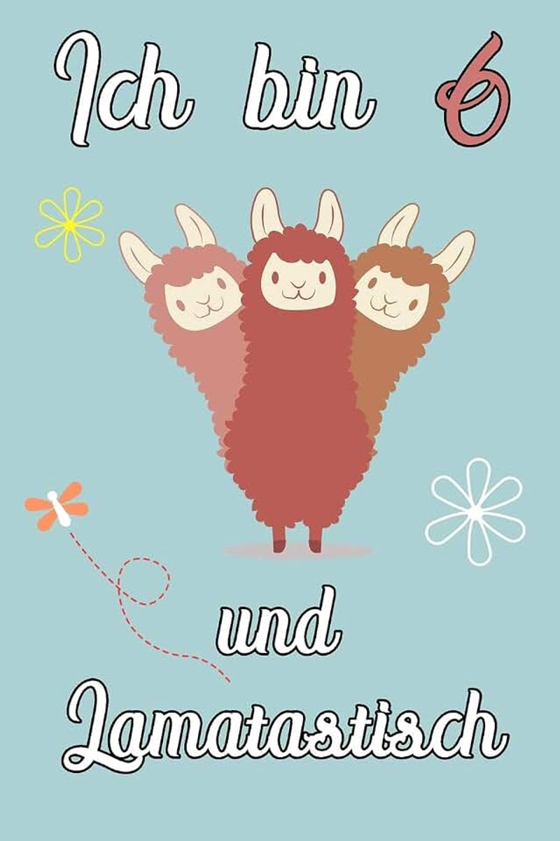 Bin 6 und Lamatastisch: 3fach Lama Schreibheft mit 120 linierten Seiten, Notizheft in ca. DIN A5, ein Perfektes individuelles Geschenk passend zum Geburtstag, Weihnachten und Ostern