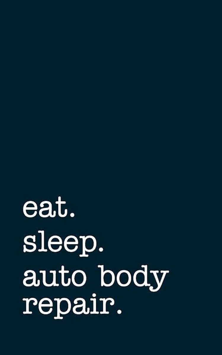 Eat. sleep. auto body repair. - Lined Notebook: eat. sleep. bass. - Lined Notebook