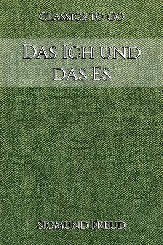 Sigmund Freud: Das Ich und das Es - cover