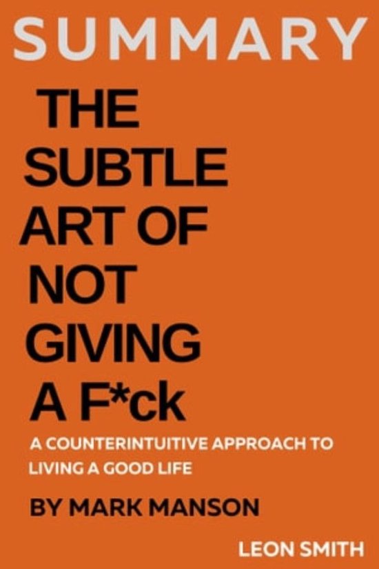 Summary Of The Subtle Art Of Not Giving A Fck - cover