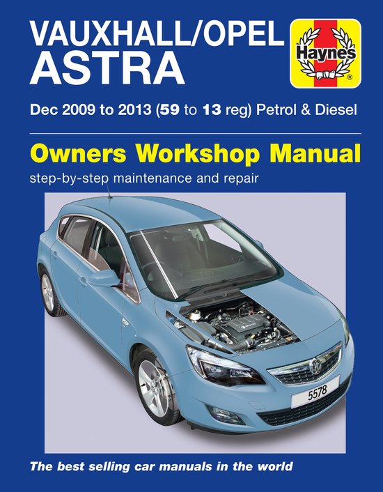 Vauxhall/Opel Astra (Dec 09 - 13) Haynes Repair Manual - cover