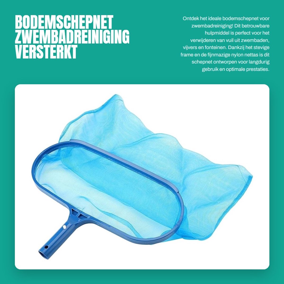 Dailygoods- Bodemschepnet voor zwembadreiniging - Schepnet zwembad - Versterkte nylon nettas - Stabiel frame - Schuine scheprand - Ideaal voor vijvers en fonteinen - Zwembadvisnet