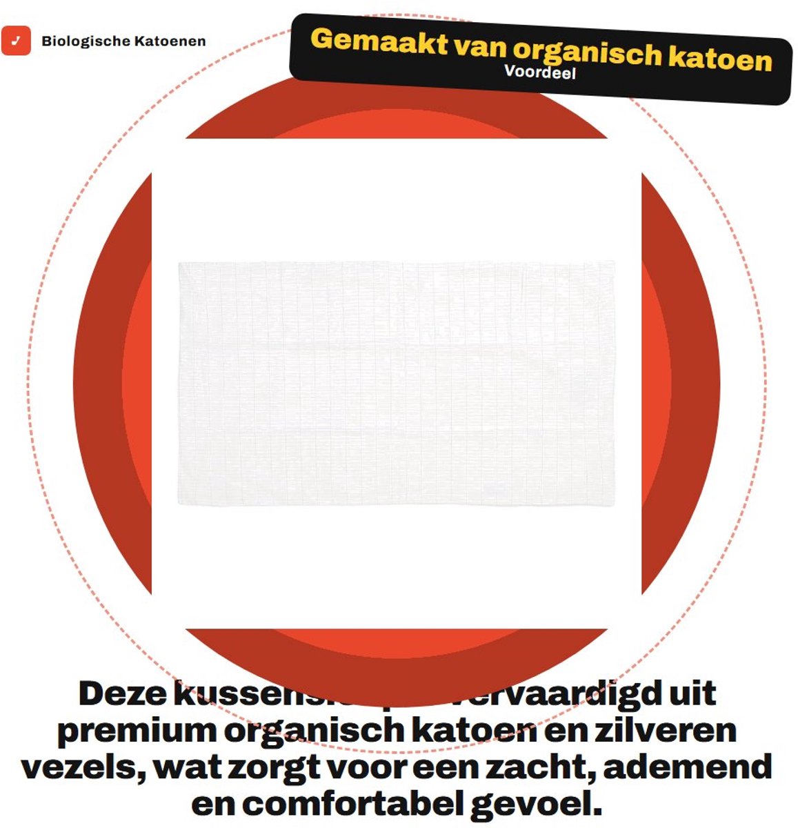 Dailygoods - Biologische Katoenen Aardingskussensloop voor Thuis en Reizen