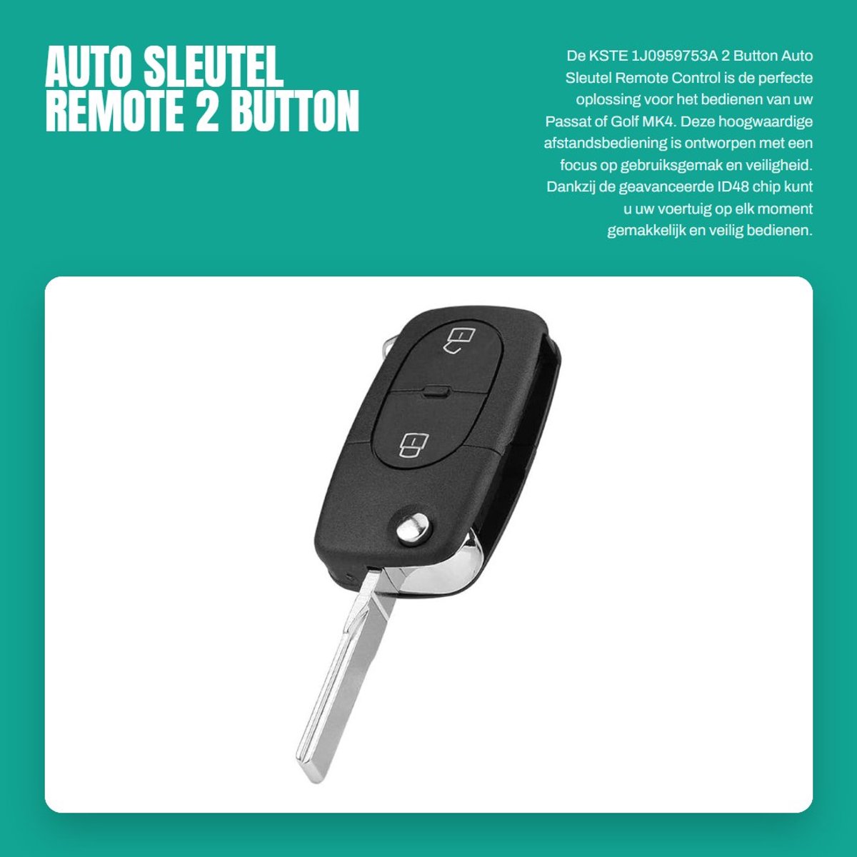 Dailygoods- Autosleutel Met ID48 Chip - 2 Knoppen - Zender 434 Mhz - Hoogwaardige Kunststof - Geschikt Voor Passat/Golf MK4 - Elegant Design - Sleutel
