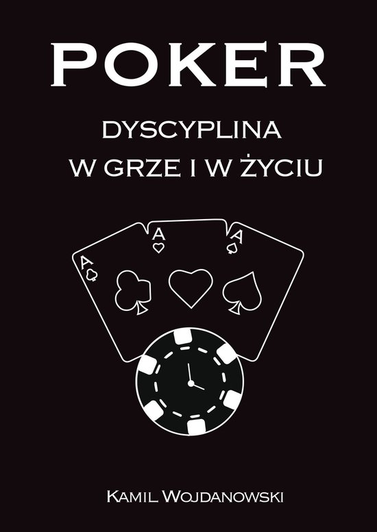 Poker - Dyscyplina w grze i w życiu - cover