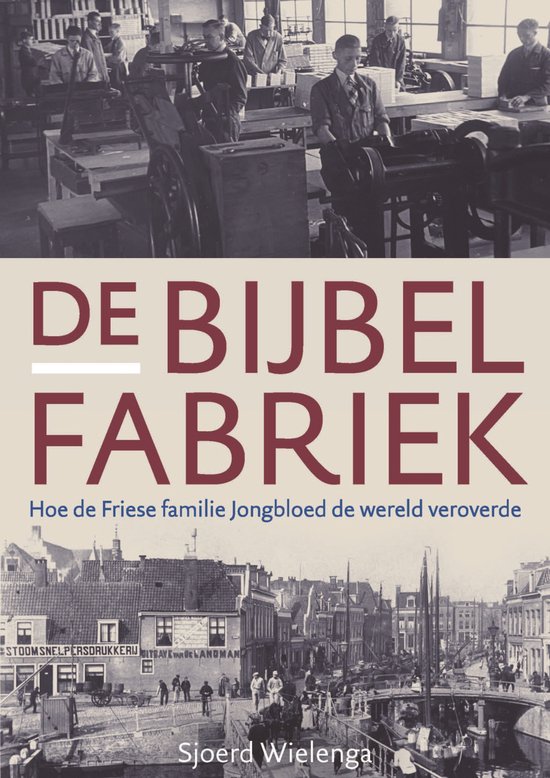 De bijbelfabriek