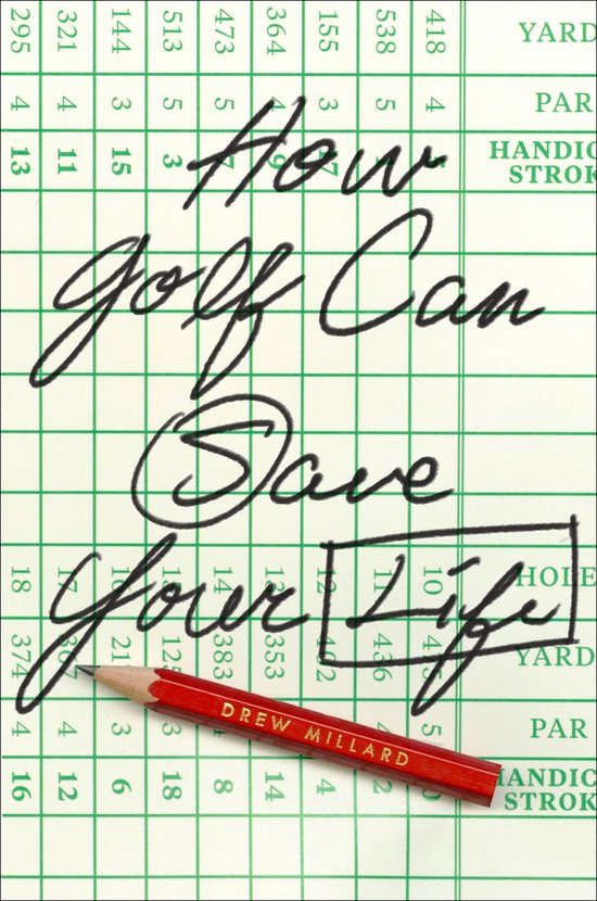 How Golf Can Save Your Life - cover
