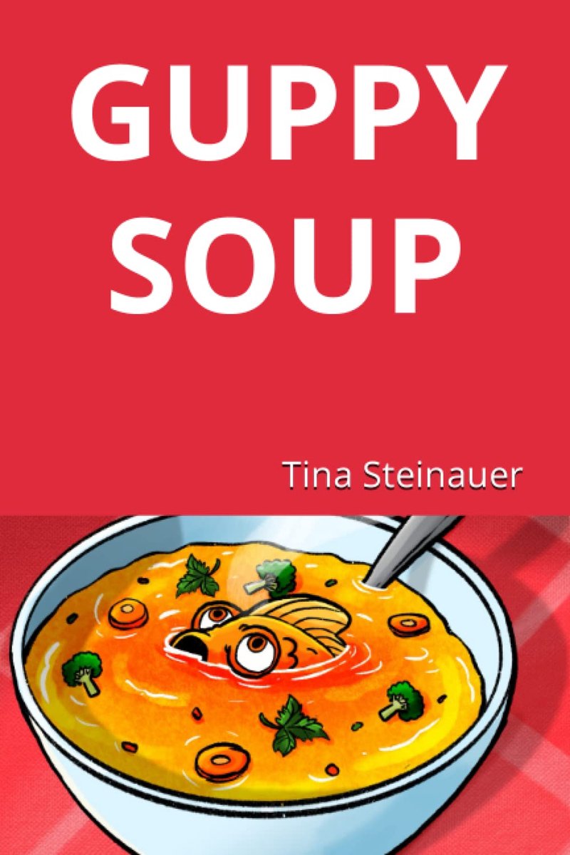 GUPPY SOUP