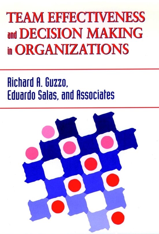 Team Effectiveness and Decision Making in Organizations - cover