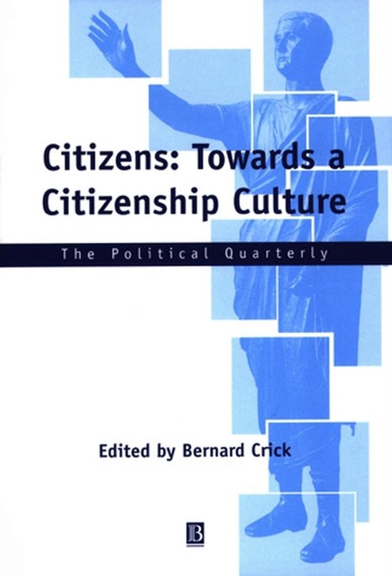 Boekomslag met blauw figuur in klassieke stijl, titel: Citizens: Towards a Citizenship Culture, bewerkt door Bernard Crick.