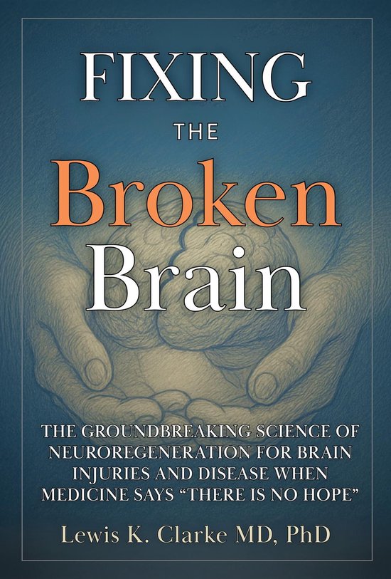 Fixing the Broken Brain - cover