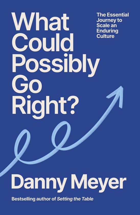 Boek "What Could Possibly Go Right?" met blauwe achtergrond, witte tekst en een lichtblauwe opwaartse pijl.
