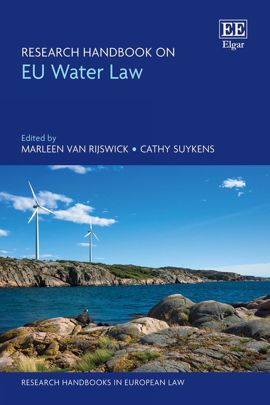 Omslag van het boek 'Research Handbook on EU Water Law' met op de voorgrond een rotsachtige kustlijn en op de achtergrond twee windturbines bij een blauwe zee onder een heldere hemel.