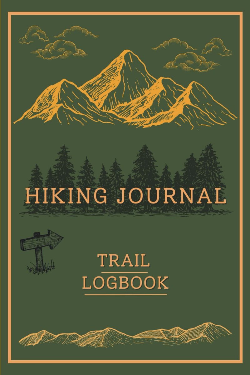 Hiking Journal & Trail Logbook: Includes Prompts to Assist Men & Women Hikers To Log Their Outdoor Adventures & Create - ShopVlot