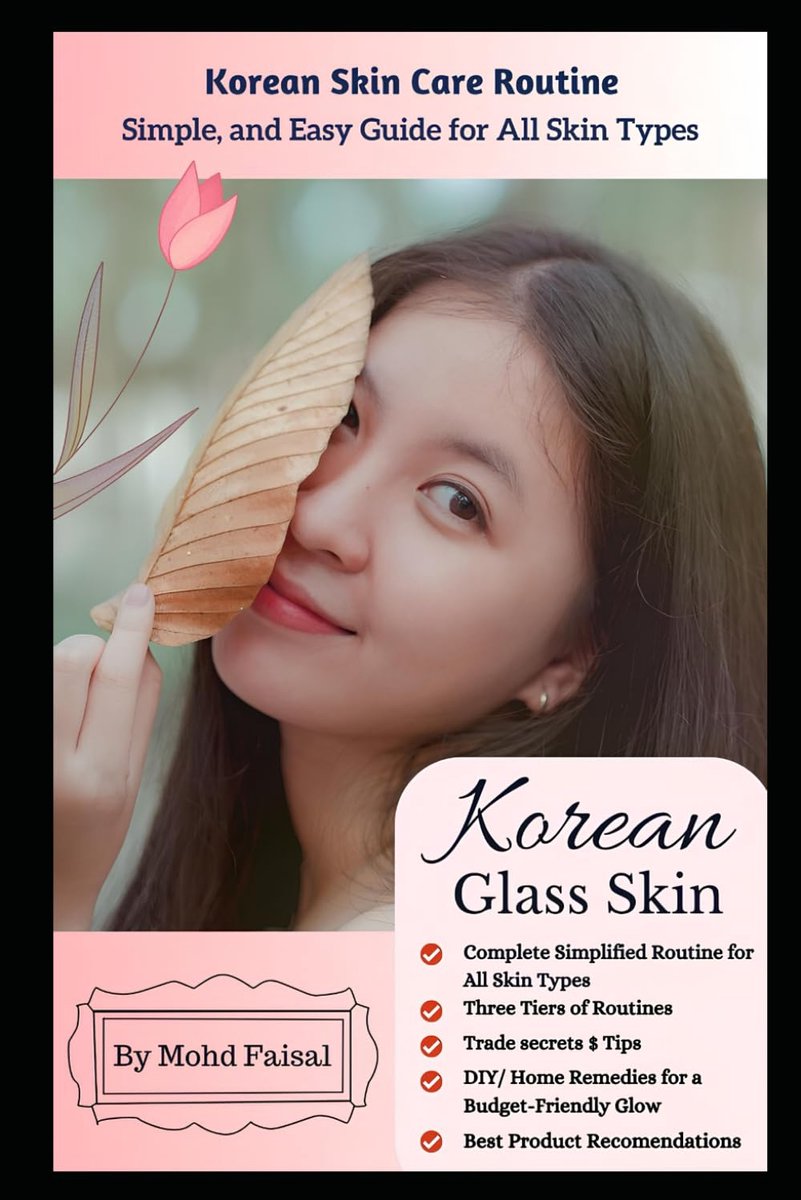 Korean glass skin (Mul Gwang): Simple, and Easy Guide for All Skin Types - ShopVlot