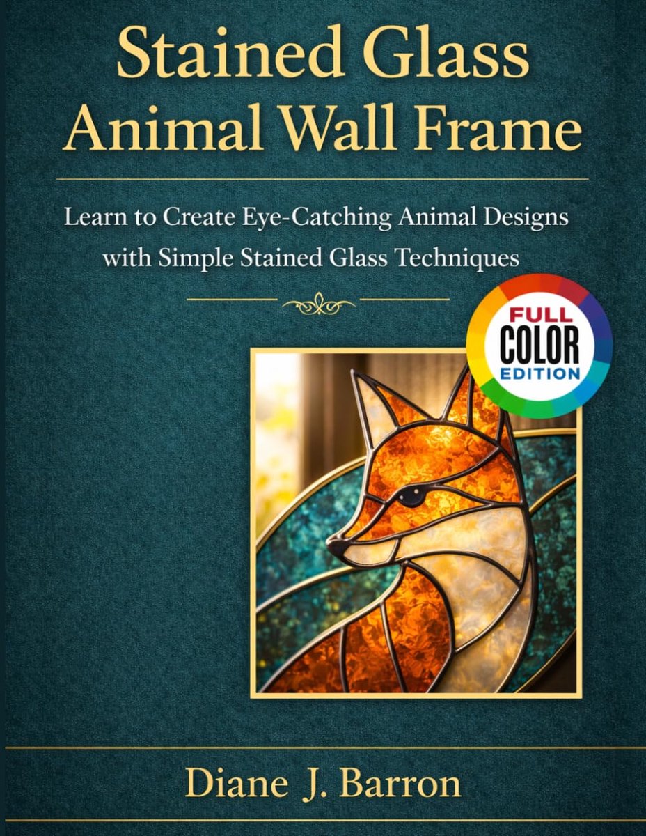 Stained Glass Animal Wall Frame: Learn to Create Eye-Catching Animal Designs with Simple Stained Glass Techniques - ShopVlot