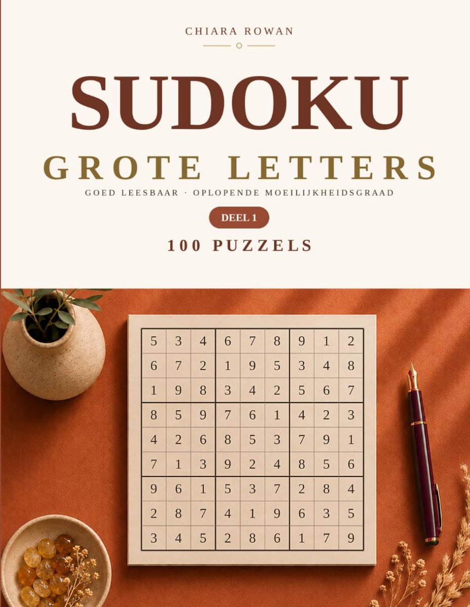 Sudoku Grote Letters voor Senioren – 100 Klassieke Puzzels met Oplossingen: 100 Sudoku's van Makkelijk tot Moeilijk – - ShopVlot