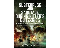 Subterfuge and Sabotage During Hitler’s Blitzkrieg