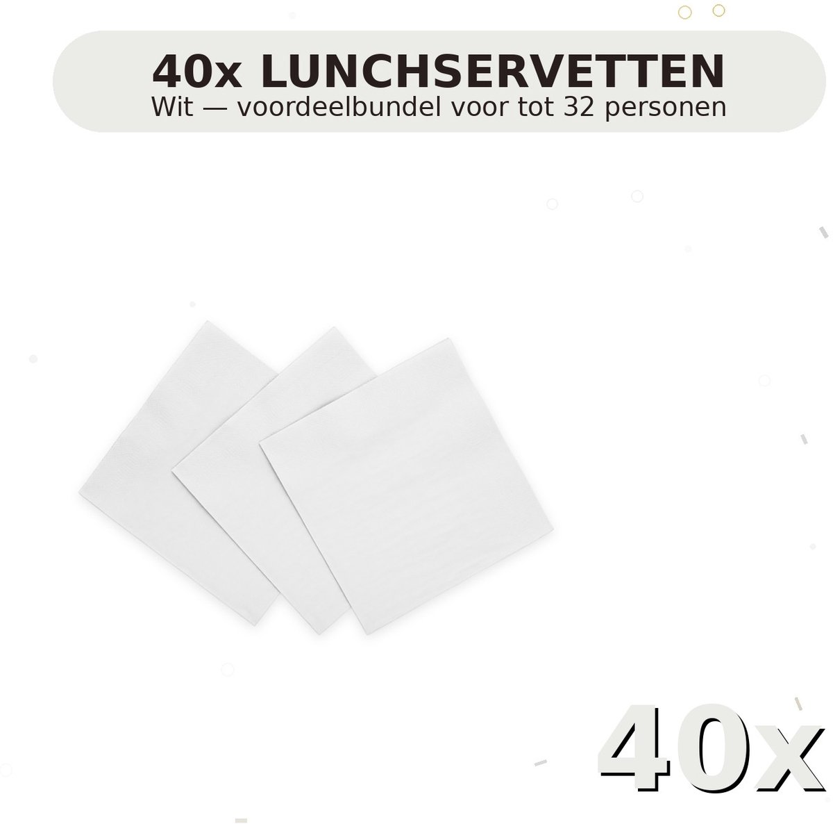Lunch servetten 33x33cm FSC Wit - Voordeelverpakking 40 Stuks voor tot 32 Personen - Feestartikelen