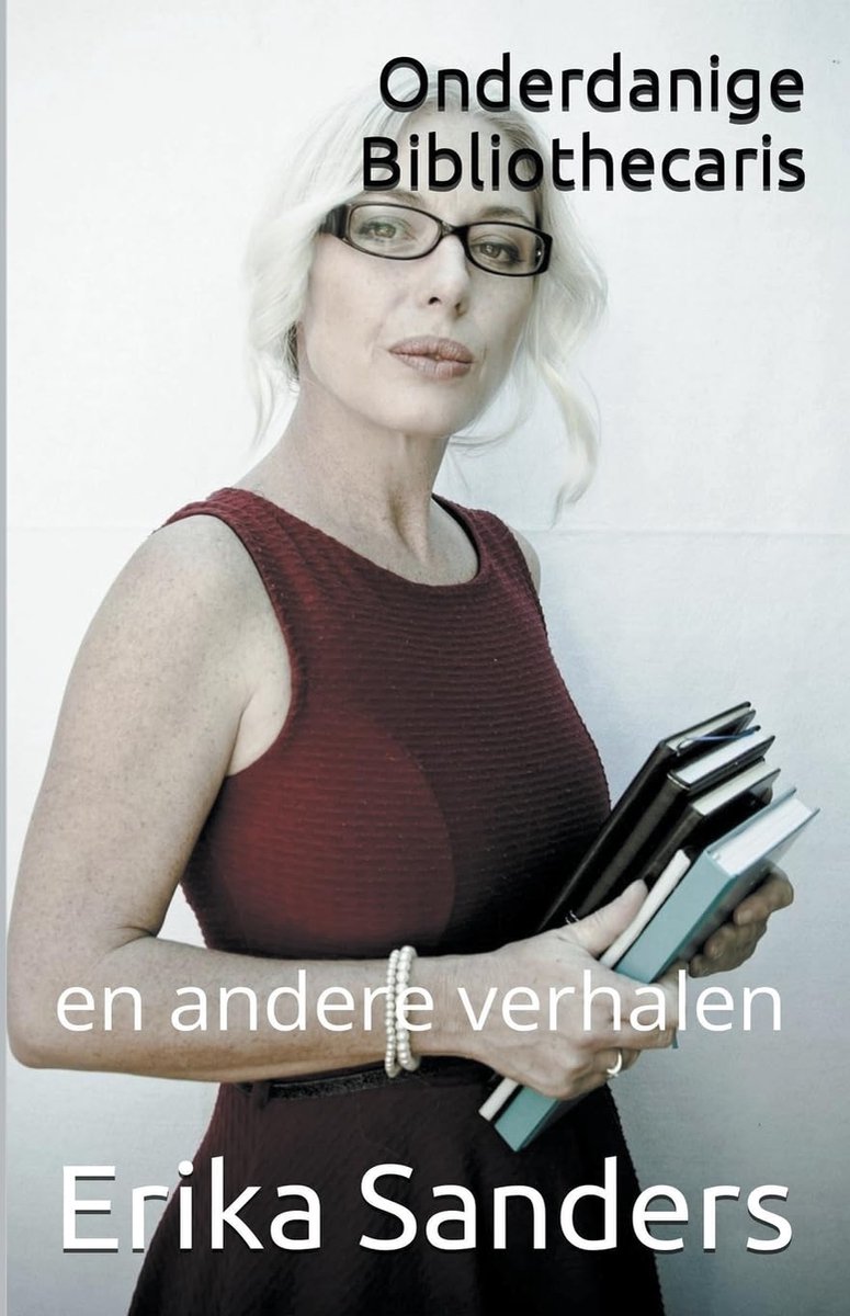 Verhalenbundel Onderdanige Bibliothecaris - 5 korte verhalen - intrigerende plots - perfect voor in de vrije tijd - ShopVlot