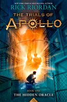 Boekomslag van The Trials of Apollo: The Hidden Oracle door Rick Riordan. Een gestileerde afbeelding van Apollo met pijl en boog boven een jongen in een steegje.