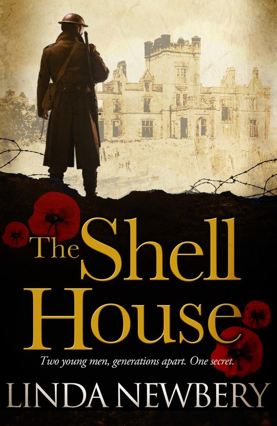 Boek kaft: "The Shell House" door Linda Newbery. Een soldaat met helm staat voor een kasteel, met rode klaprozen.