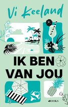 Boekomslag 'Ik ben van jou' met tropische strandafbeeldingen, palmbladeren, een cocktail en een ananas. De titel staat in grote zwarte letters.