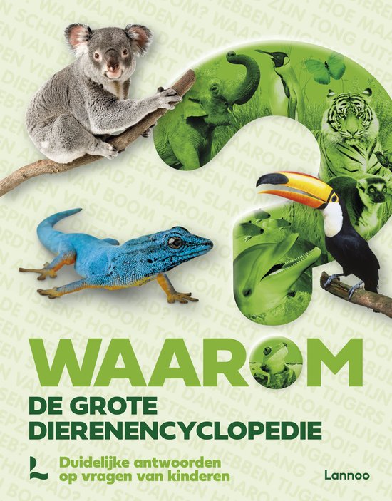 Waarom? - Waarom? De grote dierenencyclopedie