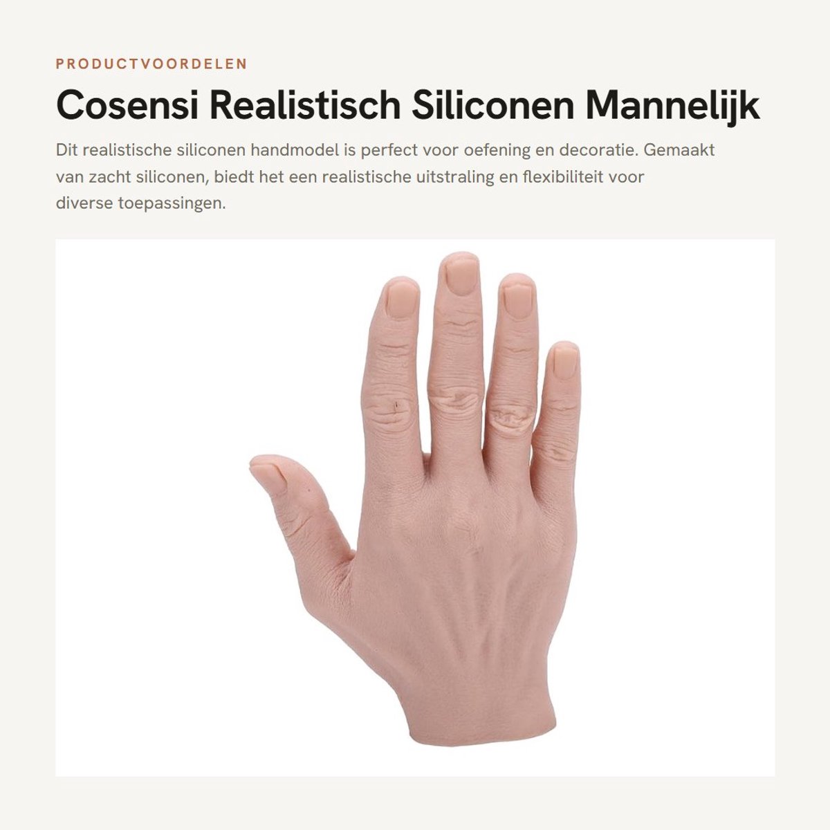 Dailygoods- Handmodel Realistisch - Siliconen Mannelijk - Herbruikbaar - Buigbaar - Oefenhand - 18 x 11 Cm