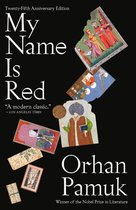Boekomslag van "My Name Is Red" (Twenty-Fifth Anniversary Edition). Met miniatuurillustraties van Perzische schilders en Ottomaanse soldaten.